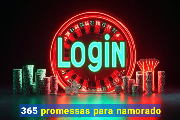 365 promessas para namorado